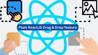 How to create Drag and Drop feature using plain ReactJS - Create Drag and Drop in ReactJS 