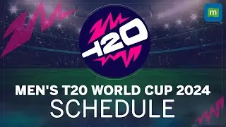 ICC Mens T20 World Cup, 2024 Schedule: Date, Venue & Time Of All Matches | Who Will Host Final?