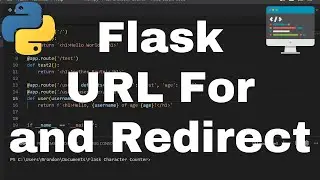 URL For And Redirect Functions in Flask - Character Counter Web App!