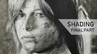Lara Croft : Tomb Raider | Real Time Drawing : Shading | Final part