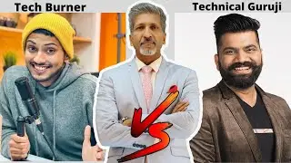 Tech Burner VS Technical Guruji I Youtuber's Comparison I #shorts I #techburner  I #technicalguruji