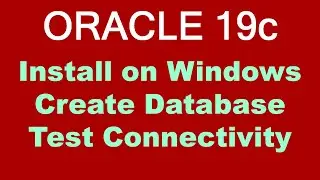 Oracle 19c Install On Windows Step By Step