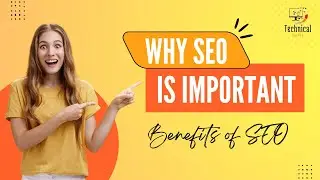 Benefits of SEO - Why SEO is Important for Any Website?