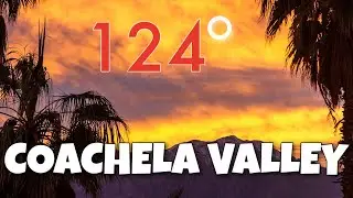 Extreme Heat in the Coachella Valley 🔥 @Waavy_Cactus