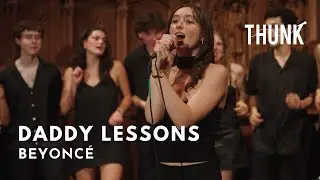 Daddy Lessons (Beyoncé) - THUNK a cappella