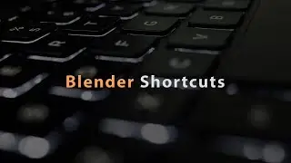 Blender Basics: Learn the Shortcuts Every Beginner Should Know