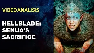 Vídeo ANÁLISIS HELLBLADE: Senuas Sacrifice