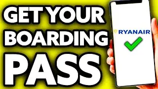 How To Get Ryanair Boarding Pass on IPhone Wallet (EASY!)