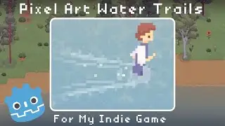 How I Made Pixel Art Water Trails - Godot Visual Shader