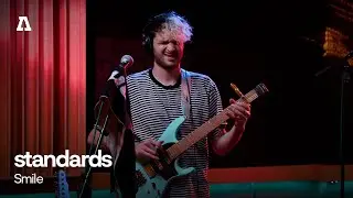 standards - Smile | Audiotree Live