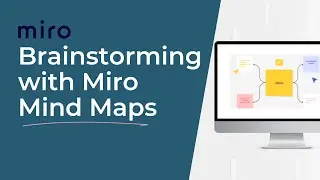 Using Miro to Brainstorm and create Mind Maps | Miro Tutorial