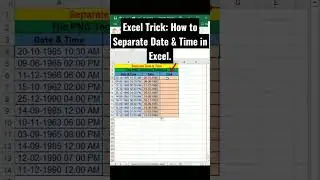 Excel Trick: How to Separate Date & Time in Excel.