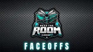 Read The Room Faceoffs