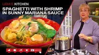 Spaghetti with Shrimp in Sunny Mariana Sauce Recipe - Lidia's Kitchen Series