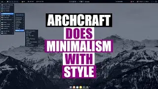 ArchCraft, A Unique Blend of Linux and Unixporn