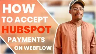 How to accept HubSpot Payments On Webflow