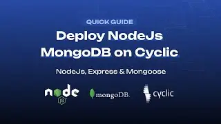 Deploy Node.js and MongoDB on Cyclic for Free - Quick Guide