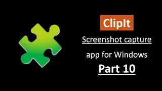 ClipIt - Screenshot capture app for Windows