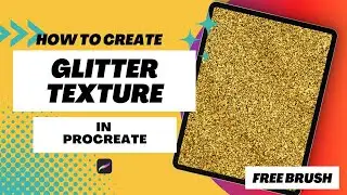 How to create a Glitter Texture in Procreate – 3D Glitter Procreate Brush (FREE Brush + Steps)