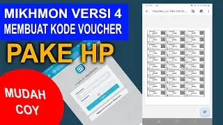 Cara membuat kode voucher di mikhmon v4 menggunakan hp