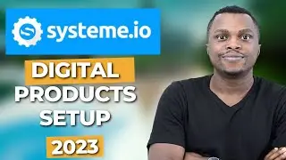 How to Sell Digital Products with Systeme.io - Full Tutorial