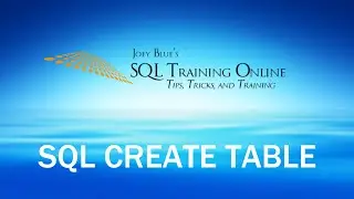 SQL Create Table | Quick Tips Ep62