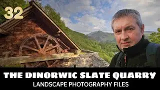 Delving Into Dinorwig Quarry...A Photographer's Guide Part 1