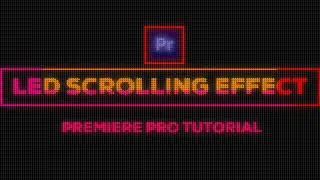 LED Board effect Premiere pro tutorial