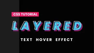 Layered Text Hover Effect CSS | CSS Text Effect