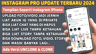 Instagram Pro Update Terbaru 2023 - 2024 ⚡ Tampilan nya Seperti Instagram iPhone