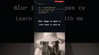 Blur Image in open cv python | Learn open cv with me #shorts #python #programming #tech