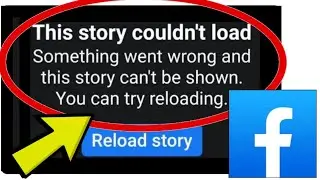 Fix Facebook Website This story couldn't load Something went wrong and this story can't be shown