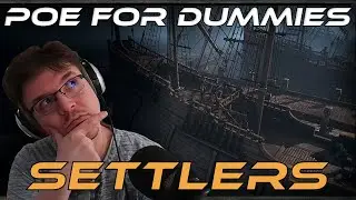 Settlers Simplified - 3.25 Path of Exile Beginner Guide - PoE For Dummies