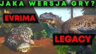 KTÓRĄ WERSJĘ THE ISLE WYBRAĆ? - Evrima Czy Legacy? Jak zmienić wersję gry - Poradnik