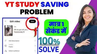 There Was a Problem Saving Some Changes | Yt Studio Saving Problem 2023 / Yt Studio