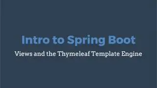 Intro to Spring Boot: Views (Part 1)