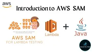 Infrastructure as Code with AWS SAM | SAM Introduction | Serverless Application Model with JAVA