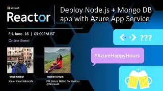 Deploy Node.js + Mongo DB app with Azure App Service | #AzureHappyHours