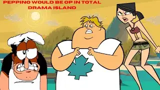 Peppino would be OP in Total Drama Island and here's why