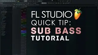 How To Make A Sub Bass In FL Studio 20 (Easiest Method)