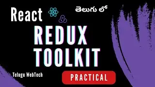 Redux Tool Kit Tutorial in Telugu