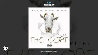 Plies - No Panties [The Goat]