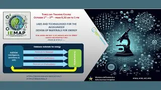 Technologies for the Accelerated Design of Materials for Energy - IEMAP Training Course part.7