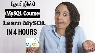 MySQL Full Course in Tamil (Learn MySQL in 4 Hours in Tamil)