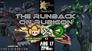 The Runback on Rubicon w/ @FightinCowboy  | ARMORED CORE 6