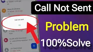 How to fix call not send problem || call not send problem solve in Hindi