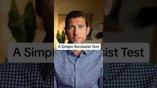 A Simple Narcissist Test