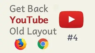 How To Restore YouTube Old Layout (Working 2020) [NOT WORKING]