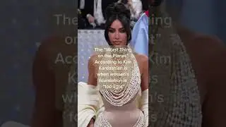 the worst thing on the planet according to kim k