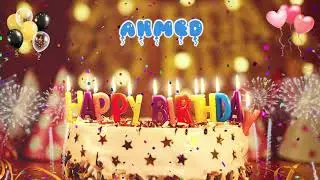 AHMED Happy Birthday Song – Happy Birthday Ahmed اغنية عيد ميلاد العربي (Version 1)